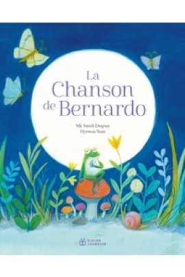 LA CHANSON DE BERNARDO