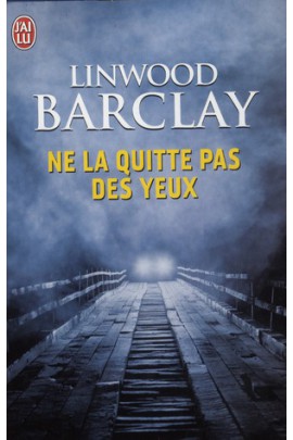 NE LA QUITTE PAS DES YEUX