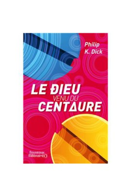 LE DIEU VENU DU CENTAURE