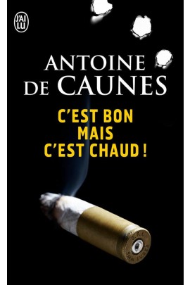 C'EST BON MAIS C'EST CHAUD