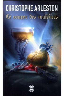 LE SOUPER DES MALEFICES