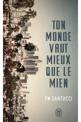 TON MONDE VAUT MIEUX QUE LE MIEN
