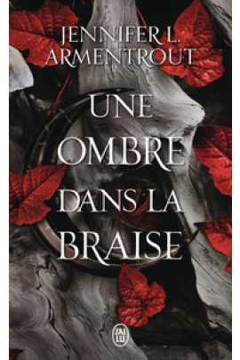 UNE OMBRE DANS LA BRAISE