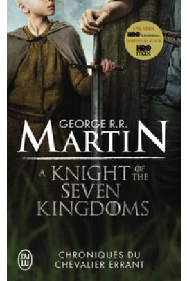 A KNIGHT OF THE SEVEN KINGDOMS - 90 ANS AVANT LE TRONE DE FER