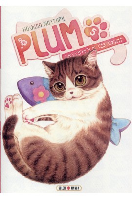 PLUM, UN AMOUR DE CHAT T05