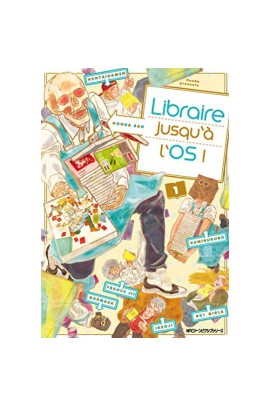 LIBRAIRE JUSQU'A L'OS T01