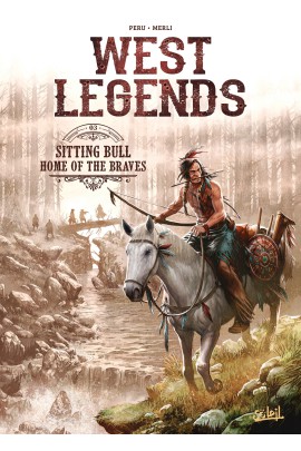 SITTING BULL - HOME OF THE BRAVES