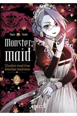 L'EXCELLENT TRAVAIL D'UNE DOMESTIQUE MONSTRUEUSE