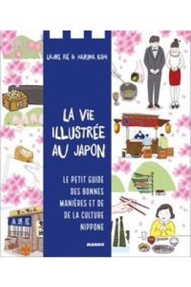 POUR TOUT SAVOIR SUR L'ART DE VIVRE NIPPON