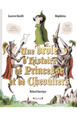UNE DROLE D'HISTOIRE DE PRINCESSE ET DE CHEVALIERS
