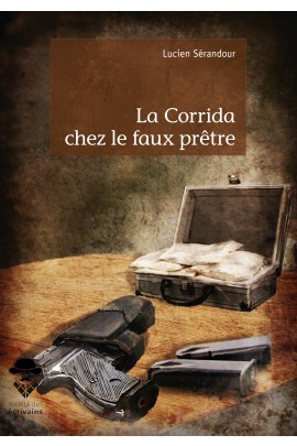LA CORRIDA CHEZ LE FAUX PRETRE