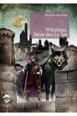 WILAIDGA, TERRE DES LOUPS