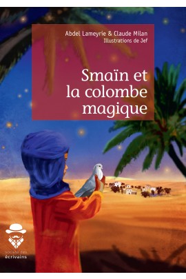 SMAIN ET LA COLOMBE MAGIQUE