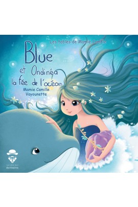 BLUE LA BALEINE ET ONDINEA LA FEE DE L'OCEAN