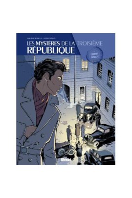 LES MYSTERES DE LA 3E REPUBLIQUE T03