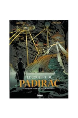 LE GOUFFRE DE PADIRAC T02