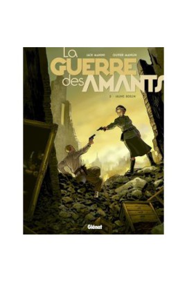 LA GUERRE DES AMANTS T03