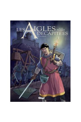 LES AIGLES DECAPITEES T27