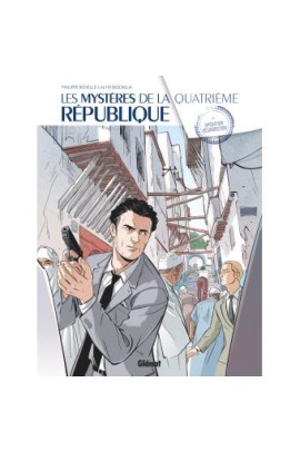 LES MYSTERES DE LA 4E REPUBLIQUE T05