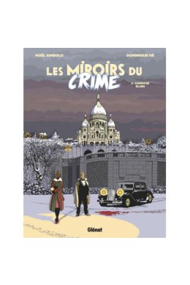 LES MIROIRS DU CRIME T02