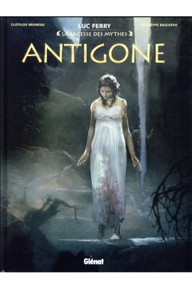 LA SAGESSE DES MYTHES ANTIGONE