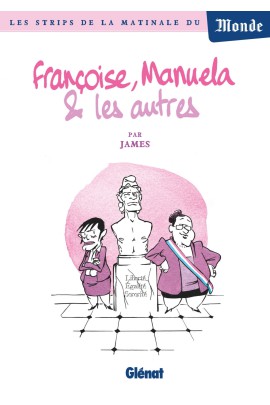 FRANCOISE, MANUELA ET LES AUTRES...
