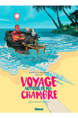 VOYAGE AUTOUR DE MA CHAMBRE