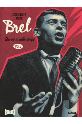 BREL : UNE VIE A MILLE TEMPS T02