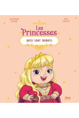 LES PRINCESSES AUSSI SONT DODUES