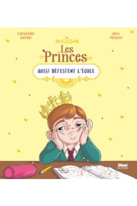 LES PRINCES AUSSI DETESTENT L'ECOLE
