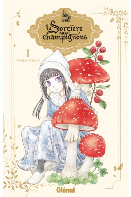 LA SORCIERE AUX CHAMPIGNONS T01