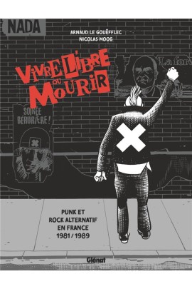 PUNK ET ROCK ALTERNATIF EN FRANCE - 1981 - 1989