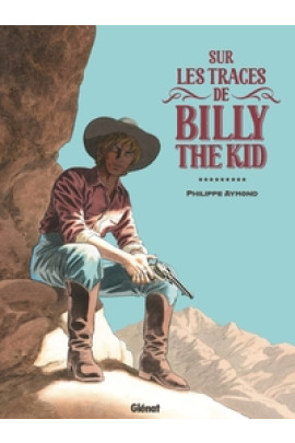 SUR LES TRACES DE BILLY THE KID