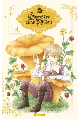 LA SORCIERE AUX CHAMPIGNONS T04