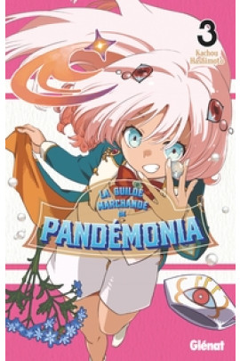 LA GUILDE MARCHANDE DE PANDEMONIA T03