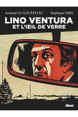 LINO VENTURA ET L'OEIL DE VERRE