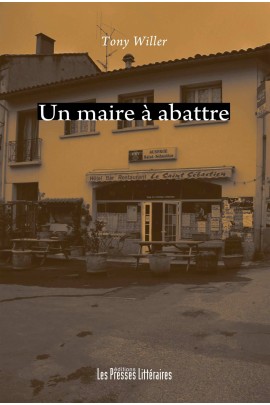 UN MAIRE A ABATTRE