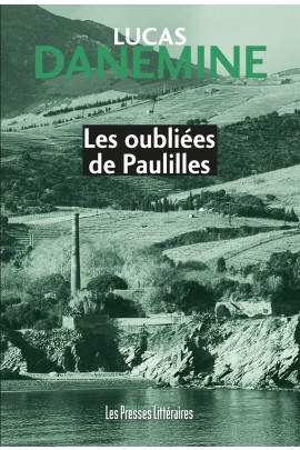 LES OUBLIEES DE PAULILLES