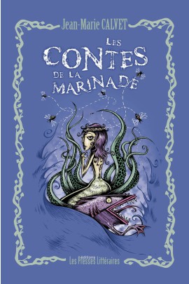 LES CONTES DE LA MARINADE