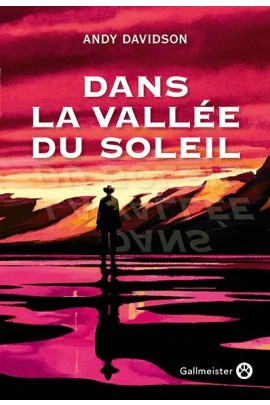 DANS LA VALLEE DU SOLEIL