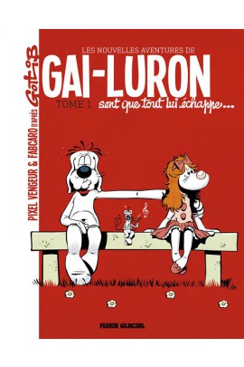 GAI-LURON - LES NOUVELLES AVENTURES T01