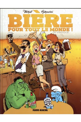 BIERE POUR TOUT LE MONDE ! (OU PRESQUE)