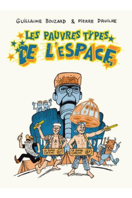 LES PAUVRES TYPES DE L'ESPACE