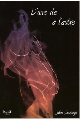 D'UNE VIE A L'AUTRE