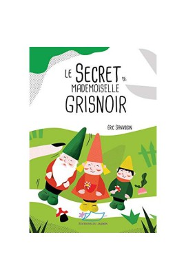 LE SECRET DE MADEMOISELLE GRISNOIR
