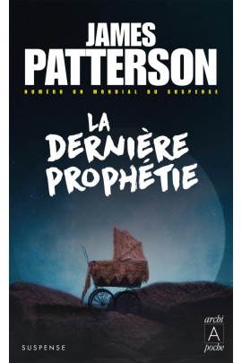 LA DERNIERE PROPHETIE