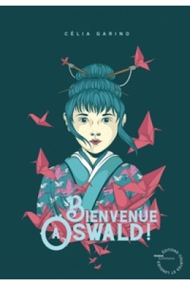 BIENVENUE A OSWALD !