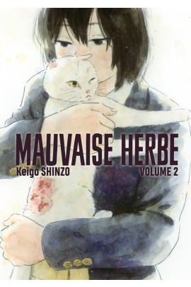MAUVAISE HERBE T02