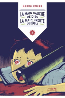 LA MAIN GAUCHE DE DIEU, MAIN DROITE DU DIABLE T02