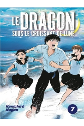 LE DRAGON SOUS LE CROISSANT DE LUNE T07